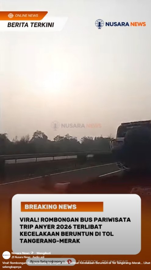 Viral! Rombongan Bus Pariwisata Trip Anyer 2026 Terlibat Kecelakaan Beruntun